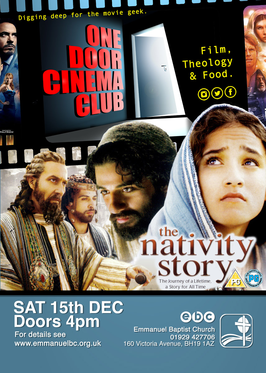 The Nativity Story at Emmanuel Baptist Church Poster of One Door Cinema Club Event presenting The Nativity Story at Emmanuel Baptist Church on 15/12/2018